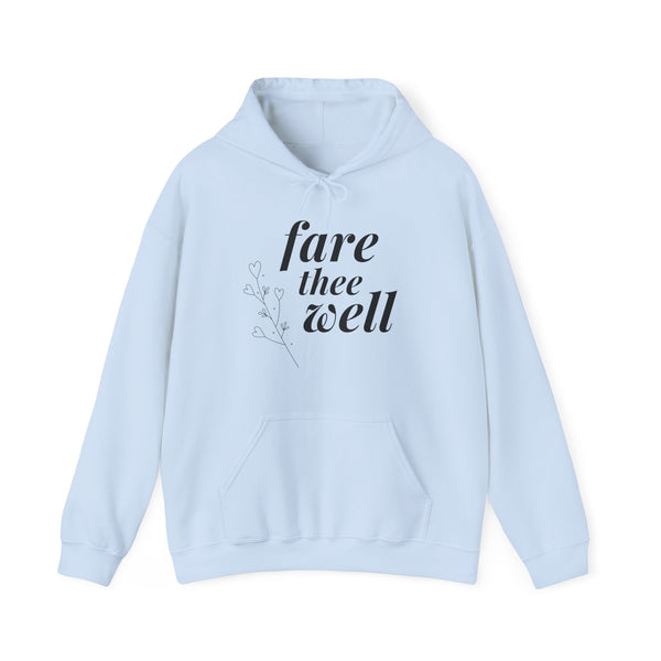 Fare Thee Well | Hoodie